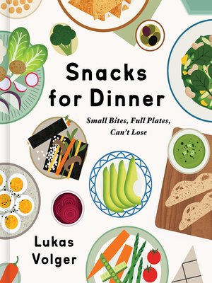 cover image of Snacks for Dinner
